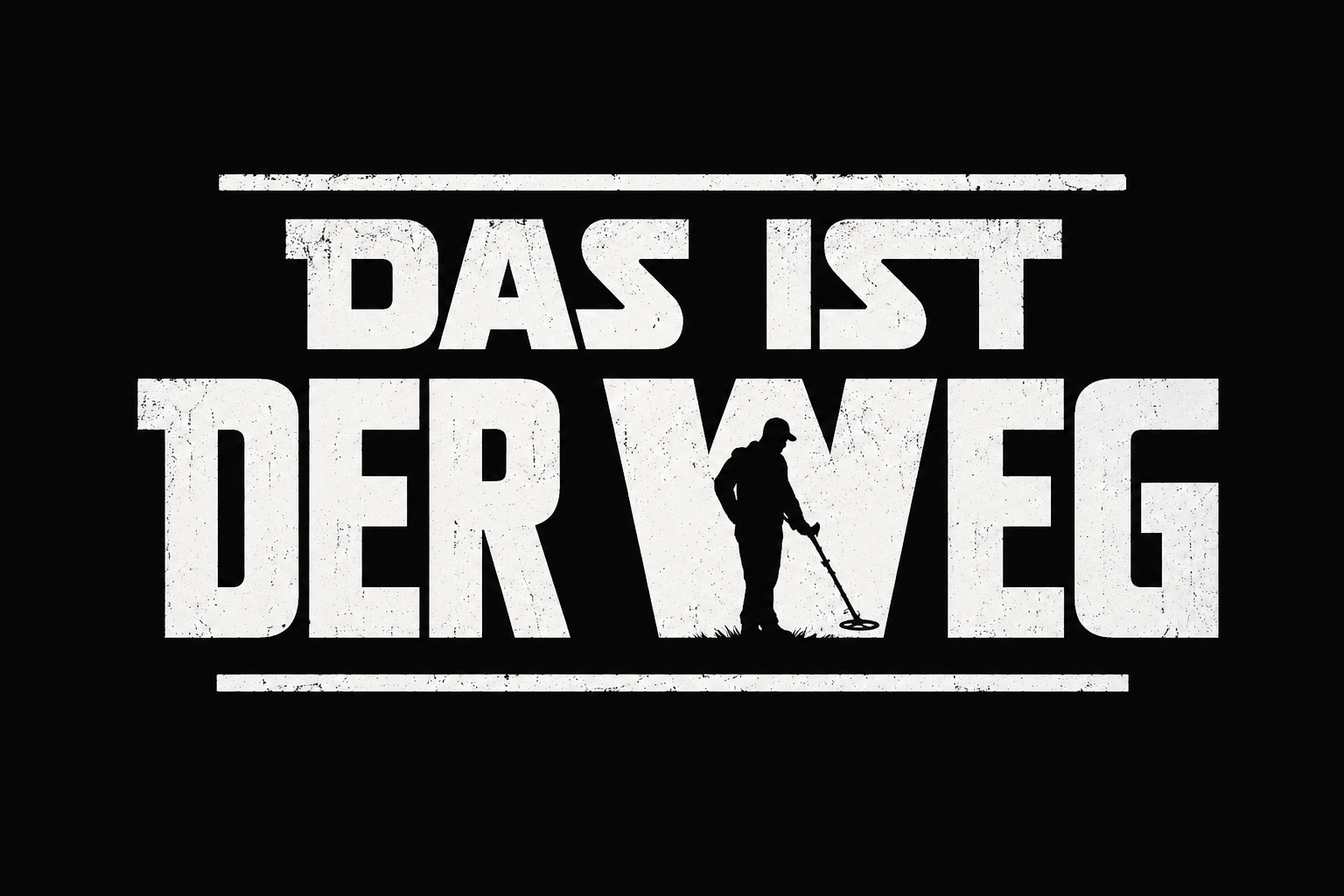 Ds ist der Weg